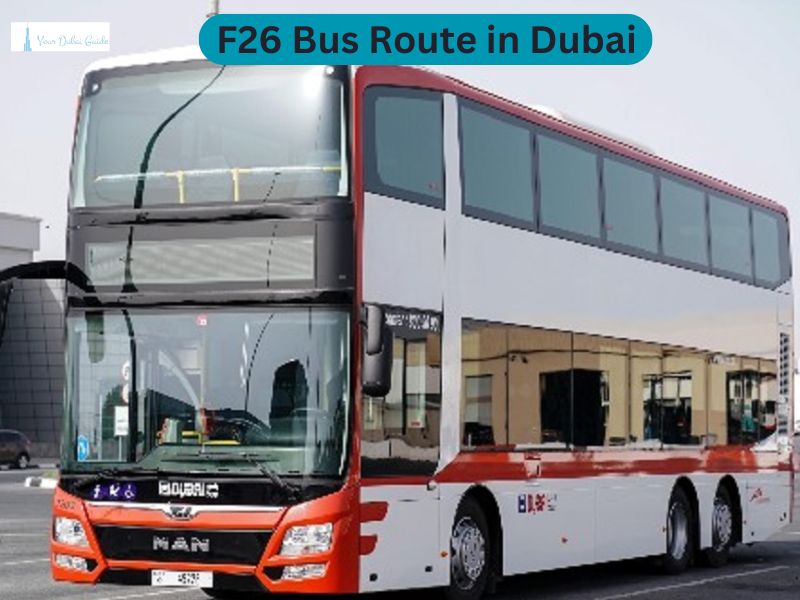 F26 Bus Route in Dubai – Time Schedule, Stops and Maps