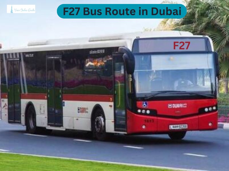 F27 Bus Route in Dubai – Time Schedule, Stops and Maps