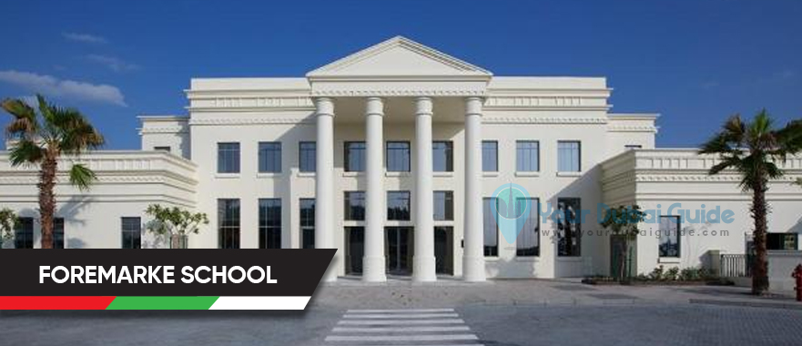 Foremarke School in Dubai, UAE
