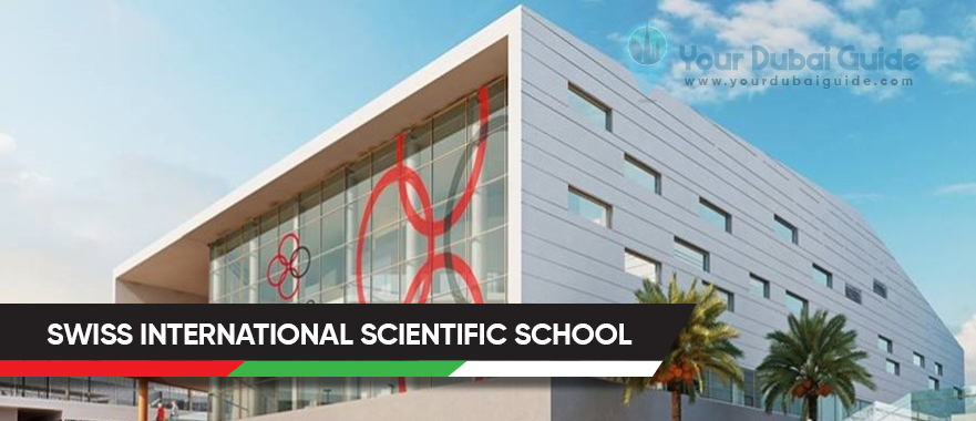 Swiss International Scientific School in Dubai, UAE