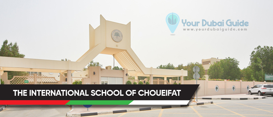 The International School Of Choueifat in Dubai, UAE