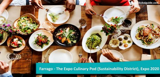 Farrago – The Expo Culinary Pod (Sustainability District) at Expo 2020, Dubai