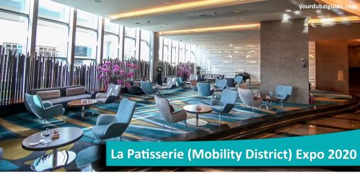 La Patisserie (Mobility District) at Expo 2020, Dubai