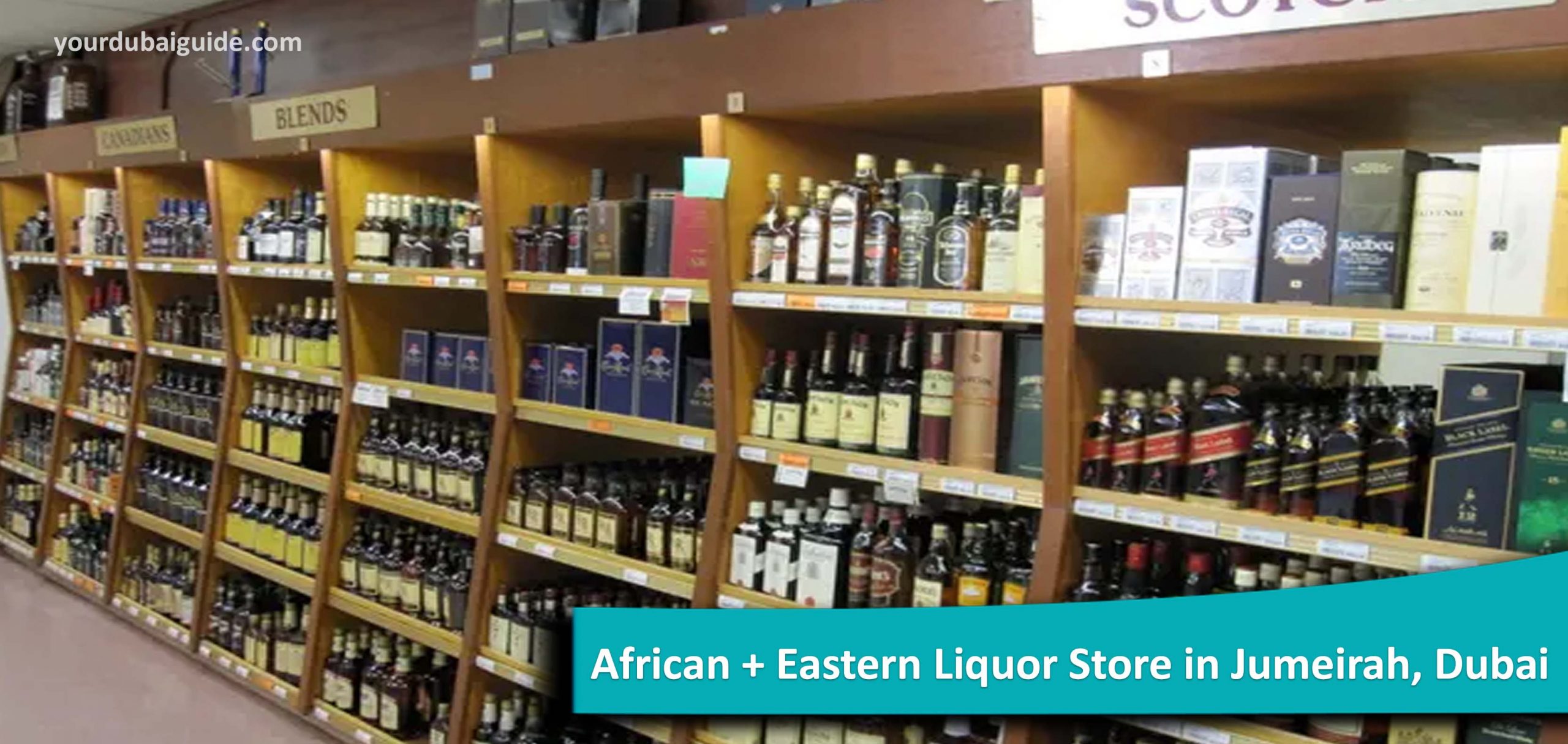 African + Eastern Liquor Store in Jumeirah, Dubai