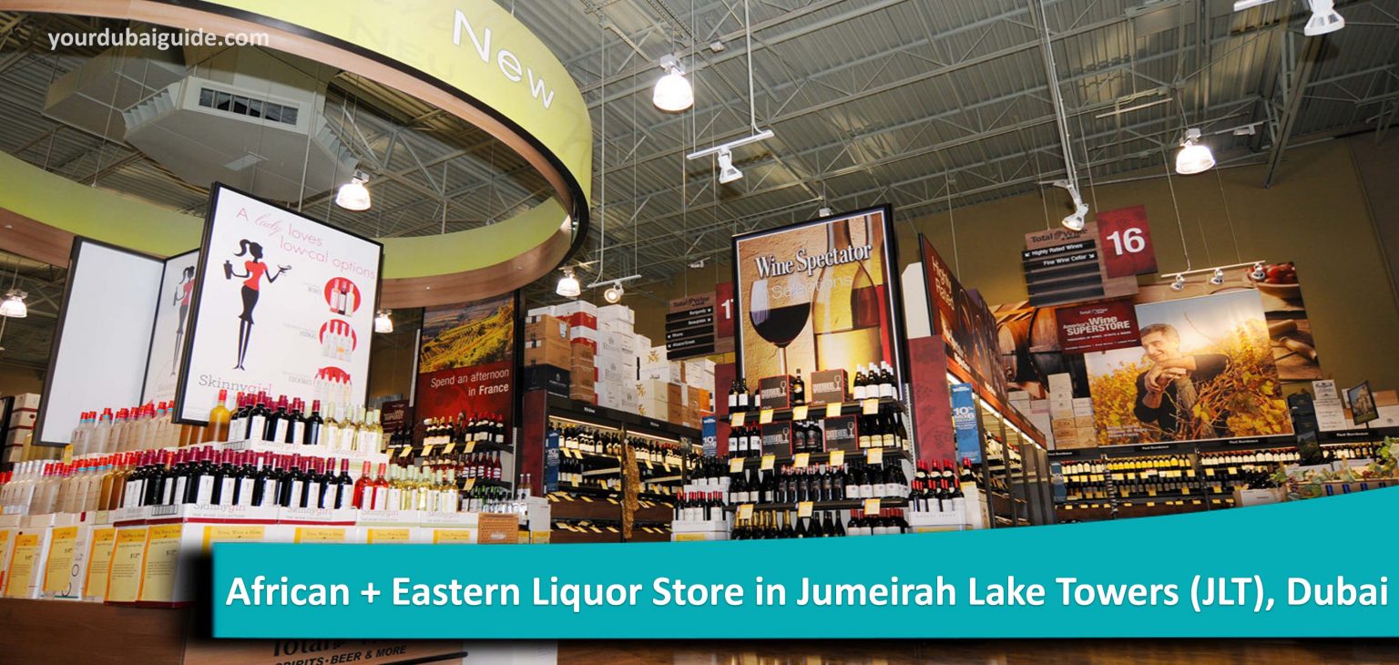 African + Eastern Liquor Store in Jumeirah Lake Towers (JLT), Dubai