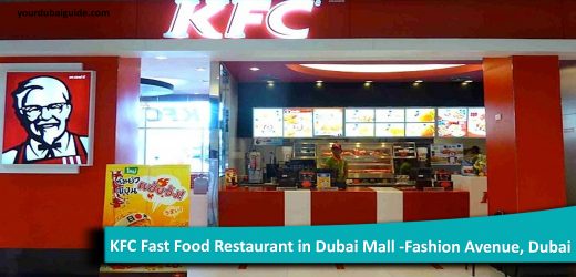 KFC Fast Food Restaurant in Dubai Mall -Fashion Avenue, Dubai