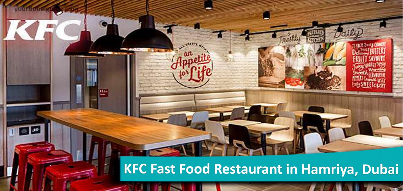 KFC Fast Food Restaurant in Hamriya, Dubai Your Dubai Guide