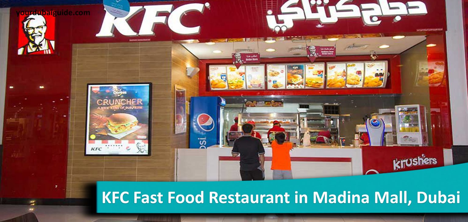KFC Fast Food Restaurant in Madina Mall, Dubai Your Dubai Guide