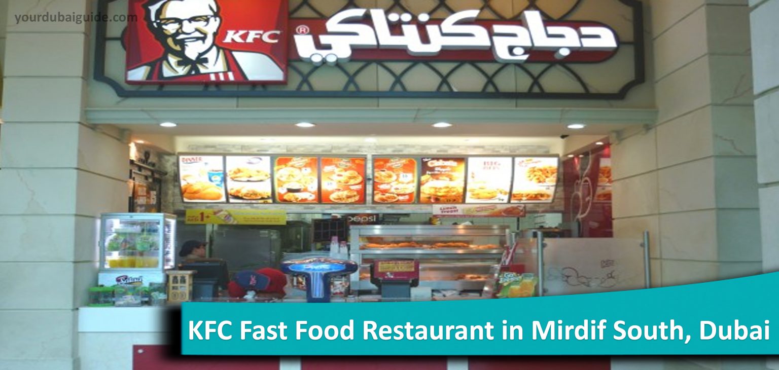 KFC Fast Food Restaurant in Mirdif South, Dubai Your Dubai Guide