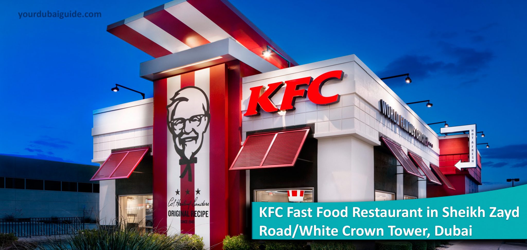 KFC Fast Food Restaurant in Sheikh Zayd Road/White Crown Tower, Dubai
