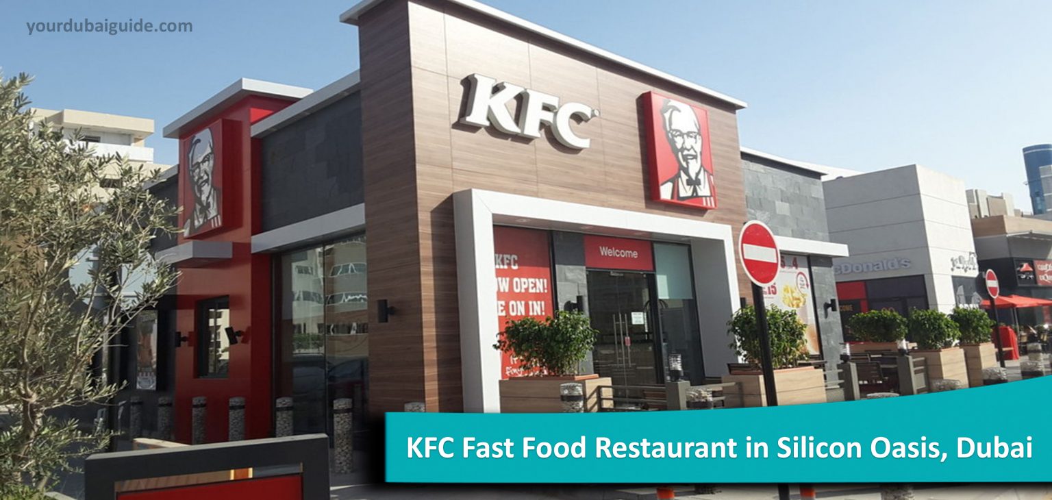 KFC Fast Food Restaurant in Silicon Oasis, Dubai Your Dubai Guide