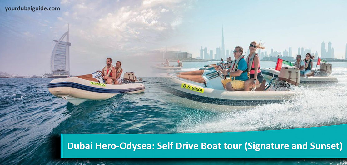 Dubai Hero-Odysea: Self Drive Boat tour (Signature and Sunset)