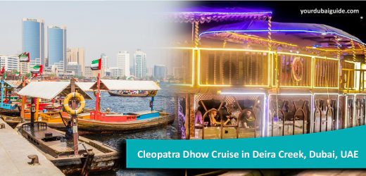 Cleopatra Dhow Cruise in Dubai Contact Details, Cost, How to Book Online?