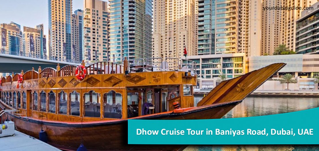Dhow Cruise Tour in Baniyas Road, Dubai, UAE