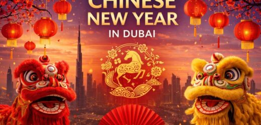 China (Chinese) new year 2026 Celebration in Dubai: Date, Where to celebrate?