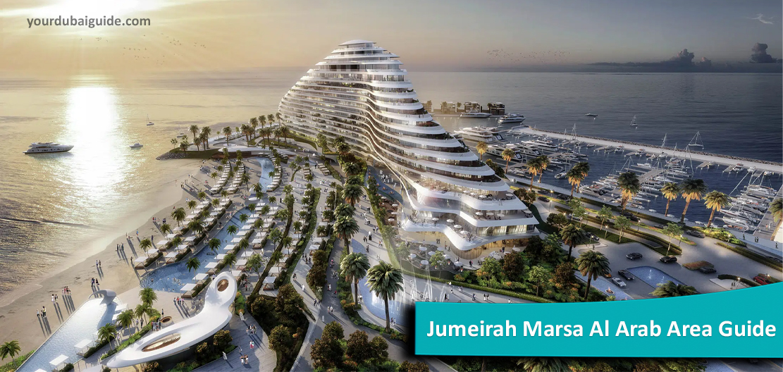 Jumeirah Marsa Al Arab Area Guide