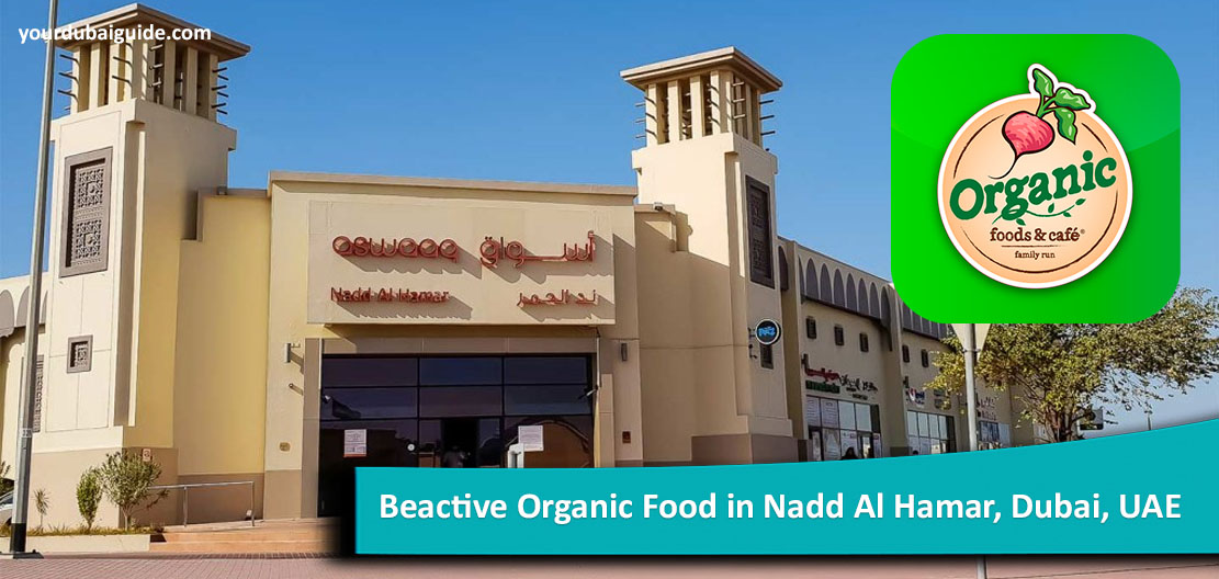 Beactive Organic Food in Nadd Al Hamar, Dubai, UAE