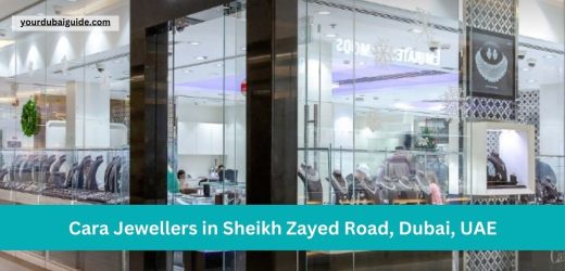 Cara Jewellers in Sheikh Zayed Road, Dubai, UAE Customer Care Phone Number, Email, Address, Hours, How to Reach by bus, metro