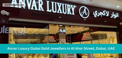 Anvar Luxury Dubai Gold Jewellers in Al khor Street, Dubai, UAE Customer Care Phone Number, Email, Address, Hours, How to Reach by bus, metro