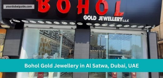 Bohol Gold Jewellery in Al Satwa, Dubai, UAE Customer Care Phone Number, Email, Address, Hours, How to Reach by bus, metro