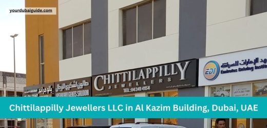 Chittilappilly Jewellers LLC in Al Kazim Building, Dubai, UAE Customer Care Phone Number, Email, Address, Hours, How to Reach by bus, metro