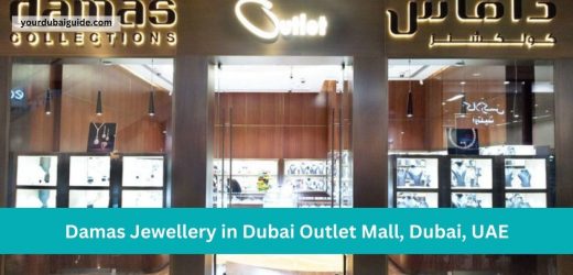 Damas Jewellery in Dubai Outlet Mall, Dubai, UAE Customer Care Phone Number, Email, Address, Hours, How to Reach by bus, metro