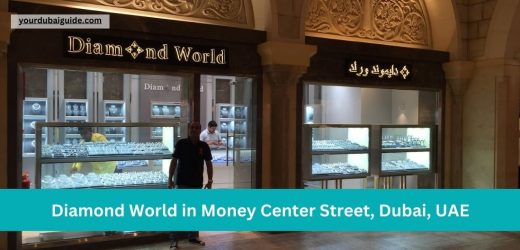Diamond World in Money Center Street, Dubai, UAE Customer Care Phone Number, Email, Address, Hours, How to Reach by bus, metro