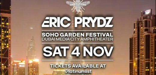 Eric Prydz Live at Soho Garden Festival in Dubai, UAE Date, Time, Location, Cost, How to Buy a ticket, Reach by Bus / Metro?