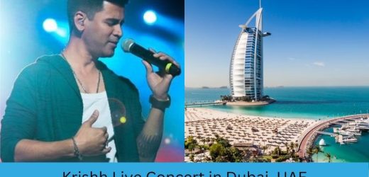Krishh Live Concert 2024 in Dubai, UAE Date, Time, Venue, Cost, How to Book Online?
