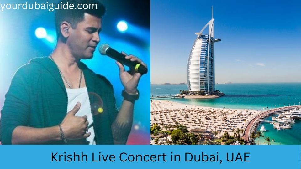 Krishh Live Concert 2024 in Dubai, UAE Date, Time, Venue, Cost, How to Book Online?