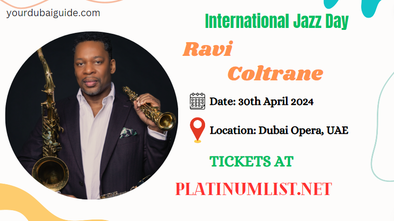 Ravi Coltrane live 2024 in Dubai, UAE Date, Time, Location, Cost, How to Book Online?