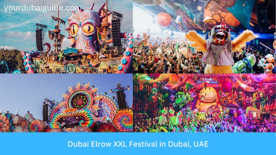 Dubai Elrow XXL Festival 2024 in Dubai, UAE Date, Time, Contact Details, Price, How to Buy Online?