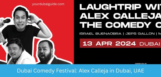 Dubai Comedy Festival: Alex Calleja at Dubai Opera Contact Details, Cost, How to Book Online?