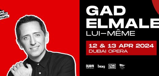Dubai Comedy Festival: Gad El Maleh at Dubai Opera Contact Details, Cost, How to Book Online?