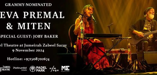 Deva Premal and Miten Live in Dubai Contact, Cost, How to Buy?