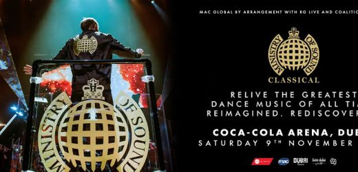 Ministry of Sound Classical Live in Dubai Date, Time, Contact Details, Cost, How to Book?