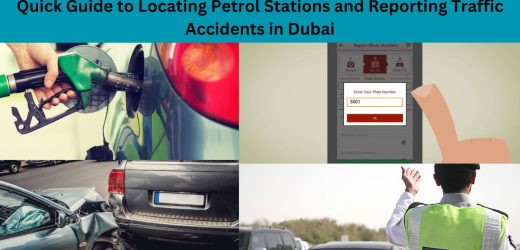 Quick Guide to Locating Petrol Stations and Reporting Traffic Accidents in Dubai