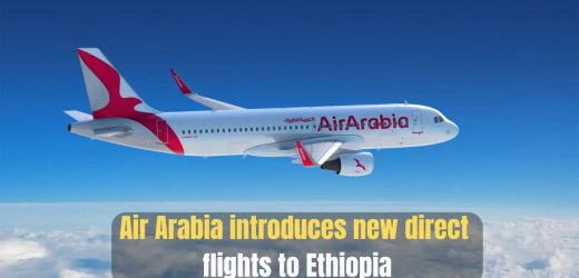 Air Arabia introduces new direct flights to Ethiopia