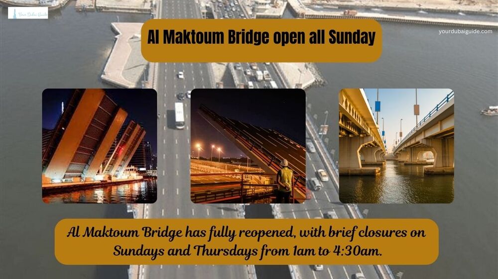 Al Maktoum Bridge is now open throughout the day on Sundays