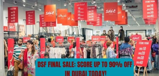 Dubai Shopping Festival (DSF) Final Sale: Score Up to 90% Off in Dubai Today!