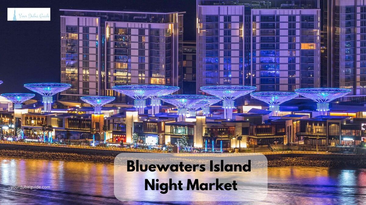 Bluewaters Island Night Market