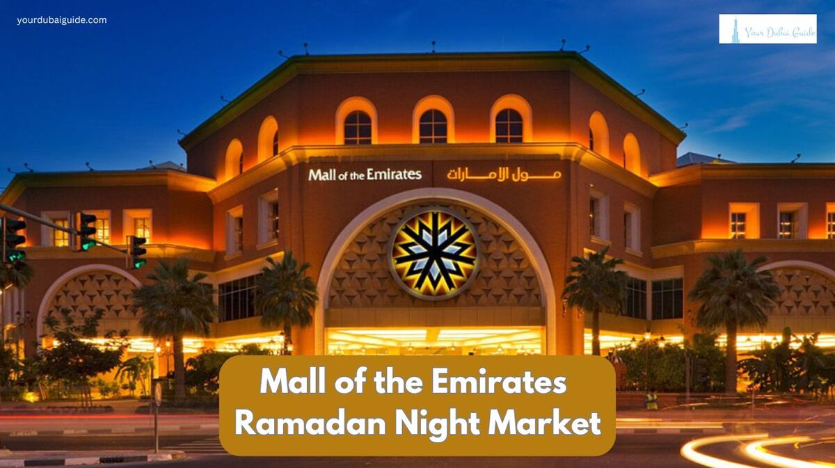 Mall of the Emirates Ramadan Night Market