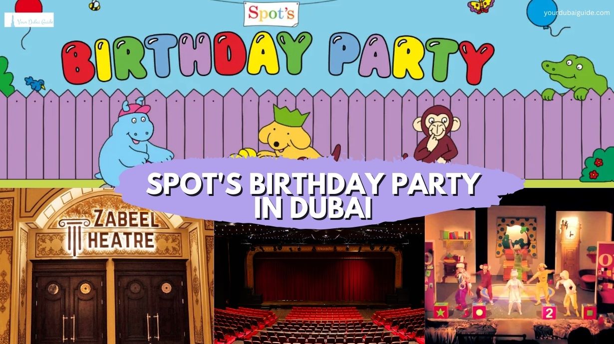 Spot's Birthday Party at Zabeel Theatre, Dubai