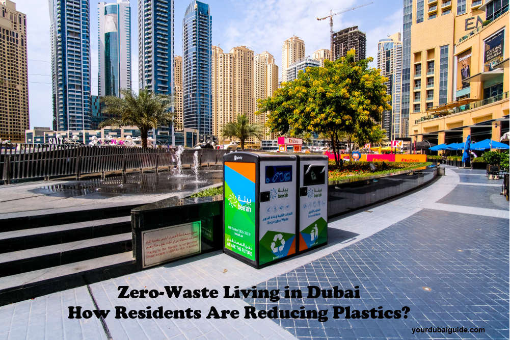 Zero-Waste Living in Dubai: How Residents Are Reducing Plastics in 2025?