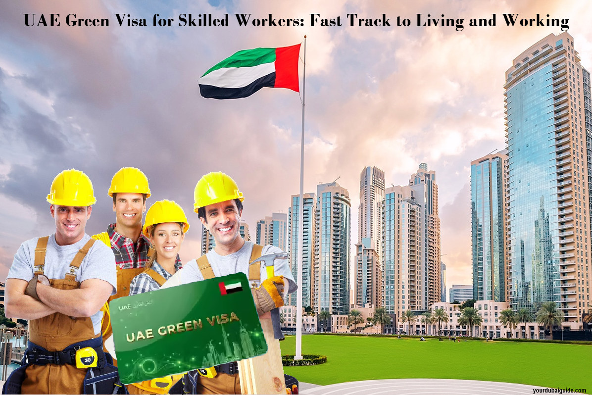 The UAE Green Visa Opens New Doors for Skilled Workers