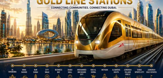 Dubai Metro Gold Line Stations 2026: Full Route, Map, Investment Impact & Property Growth