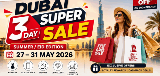 Dubai 3 Day Super Sale (3DSS) 2026: Massive Discounts Up to 90% Across Top Malls & Brands