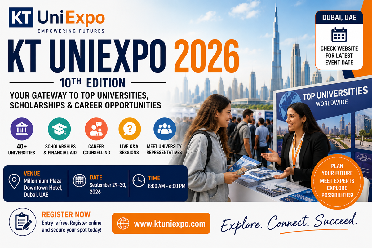 KT UniExpo 2026 Dubai: Universities, Scholarships & Registration
