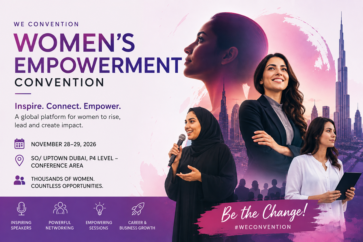 Women’s Empowerment Convention (WE Convention) 2026 in Dubai: Dates, Speakers, Registration & Everything You Need to Know