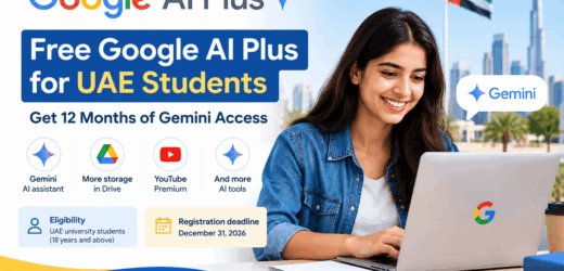 12 months Free Gemini, Google AI plus for Students in UAE
